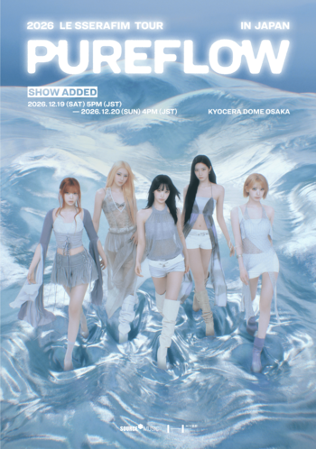 世界で活躍する5人組グループ・LE SSERAFIM、初の京セラドーム大阪公演『2026 LE SSERAFIM TOUR 'PUREFLOW' IN KYOCERA DOME OSAKA』詳細決定！