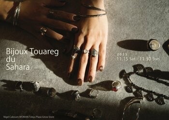 サハラ砂漠が生んだ伝統の銀細工 -「Bijoux Touareg du Sahara」POP-UPを開催