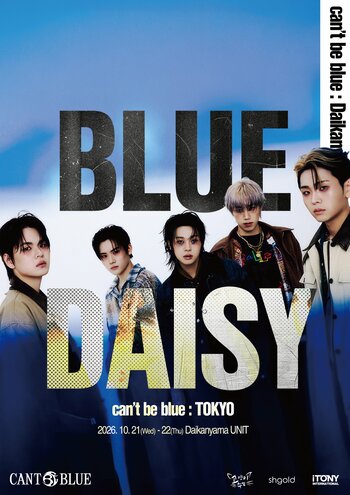 韓国発・新鋭5人組バンド「can't be blue」、初の来日単独公演『BLUE DAISY in Japan』を代官山UNITにて2日間開催決定！