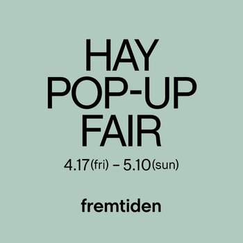 大人気北欧ブランド「HAY」のポップアップフェアを、天神「ONE FUKUOKA BUILDING」で4月17日よりインテリアショップ「fremtiden」が開催。