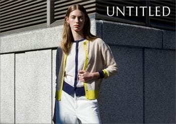 【UNTITLED】2026 Spring & SummerシーズンヴィジュアルVol.2を3月13日（金）よりオフィシャルサイトにて公開