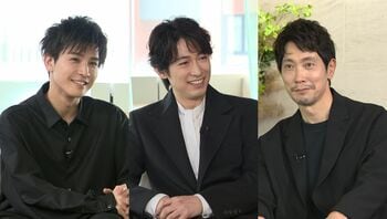 ディーン・フジオカ×岩田剛典×佐々木蔵之介 表現者としてのルーツ