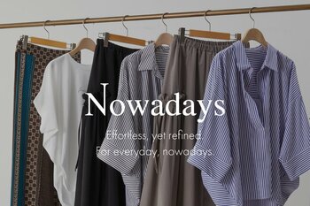 【NEW BRAND】MEN’S BIGIアウトレットに、レディースブランド「Nowadays（ナウアデイズ）」が誕生