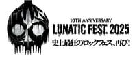 LUNA SEA 主催の最狂ロックフェスを合計8時間！『LUNATIC FEST. 2025』フジテレビTWO ドラマ・アニメで放送