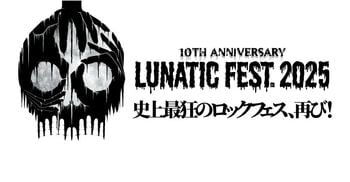 LUNA SEA 主催の最狂ロックフェスを合計8時間！『LUNATIC FEST. 2025』フジテレビTWO ドラマ・アニメで放送