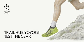 街から山へ。ロードランナーの“山への入口”として「ARC'TERYX TRAIL HUB YOYOGI」を代々木公園内に期間限定展開