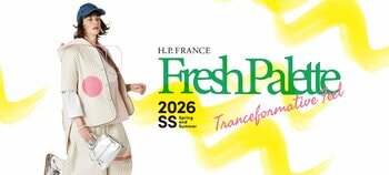 【アッシュ・ペー・フランス】2026年春夏コレクション、2月20日（金）より順次展開スタート。