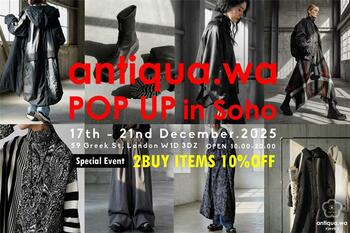 antiqua.waがロンドンへ進出。世界の感性が集うSohoにて期間限定POP UPを開催