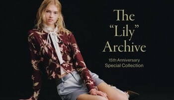 【LILY BROWN】15周年を記念し、歴代人気の「Lily柄」をアップデート！アーカイブから選んだ特別な2型が登場
