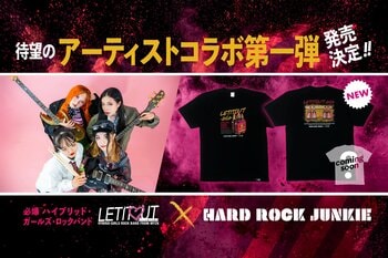 Tシャツブランド『HARD ROCK JUNIKE』アーティトコラボ第一弾。海外からも注目の4人組ハイブリッド・ガールズ・ロックバンド『LETITOUT-lelia-』（レリア）とのコラボを発表！