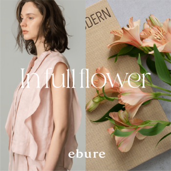 【エブール】阪急うめだ本店でPOP UP「In full flower」を5月13日（水）より開催