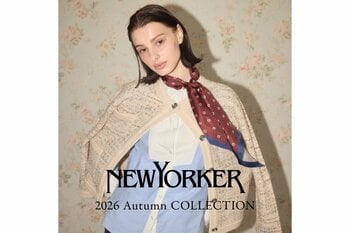 ニューヨーカー ウィメンズ「2026 Autumn COLLECTION」の特集コンテンツを公開。