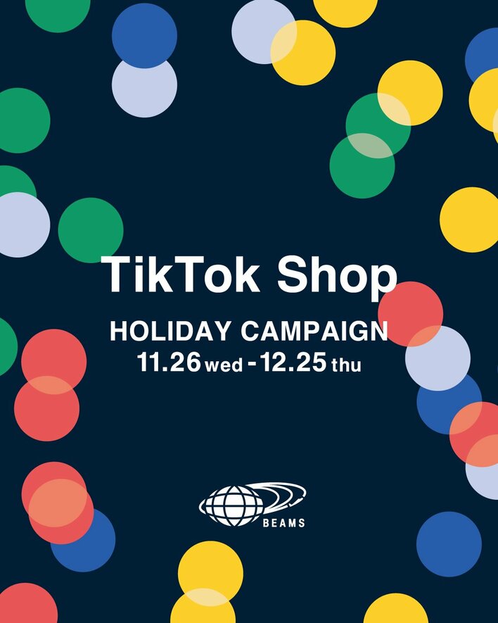 ビームスが、ホリデーシーズンのお買い物体験をより充実させる『TikTok Shop』に、11月26日（水）より初出店