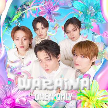 ONE N’ ONLY、メジャー 2nd シングル「WARAiNA」　4月29日（水） 発売！