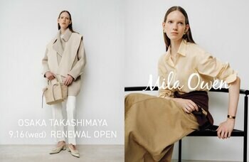 【Mila Owen(ミラ オーウェン)】大阪高島屋店が9月16日(水)にRENEWAL OPEN！