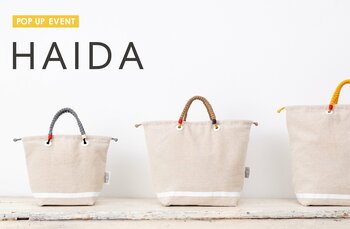 【deux C(ドゥ・セー)】3店舗限定でHAIDAのPOPUPイベントを開催。 一部店舗では、カスタムできるワークショップも。