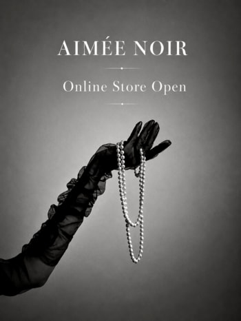 インフルエンサー約200名が来場。「服に選ばれたあなたの為に」──アパレルブランド『Aimee Noir』がオンライン販売を開始
