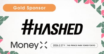Hashed、次世代カンファレンス「MoneyX 2026」のゴールドスポンサーに決定