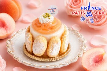 【7/1開幕】国内最大級のフランス菓子イベント「パティスリーウィーク2026」に参加！桃の美味しさを極限まで引き出した、至高の「桃のシャルロット」を期間限定販売！
