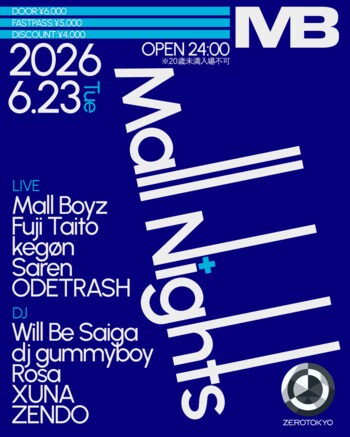 Zepp Hanedaにて開催されるTohji - Volcanic Summer 頂上 Dimension終演後、ZEROTOKYOにてオフィシャルアフターパーティー【Mall Nights】開催。