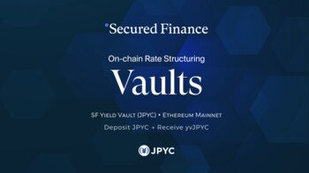 Secured Finance、ステーブルコインを“入れておくだけ”でルールベース運用できる新プロダクト「SF Yield Vault」を公開