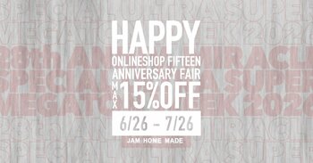 2026年、おかげさまでブランド28周年。JAM HOME MADEアニバーサリーフェア第二弾！オンラインショップも15周年！アニバーサリークーポンと送料無料キャンペーン！