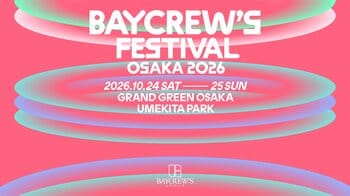 BAYCREW’S FESTIVAL OSAKA 2026 マーケット情報公開！