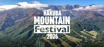 【HAKUBA Mountain Festival 2026】アーティスト第三弾情報解禁！ヒルクライム、SHENらの出演が決定！