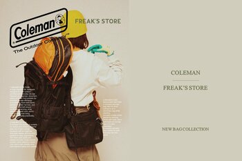 FREAK'S STOREがアウトドアブランド「Coleman(コールマン)」に別注したバッグが登場。様々なシーンに合わせて使える3モデルを展開します。