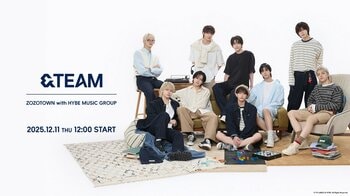 「ZOZOTOWN with HYBE MUSIC GROUP」第2弾！「&TEAM」とのオリジナルアイテムを12月11日よりZOZOTOWN限定で販売