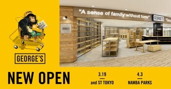 街のジェネラルストア「GEORGE’S」がand ST TOKYO店に期間限定のポップアップストアを3月19日（木）、なんばパークスに4月3日（金）新店オープン！