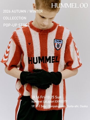 ヒュンメルのファッションライン「HUMMEL 00」がポップアップを開催