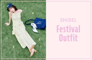 ＜SNIDEL(スナイデル)＞フェスや夏のお出かけに大活躍！快適で便利なWEB限定「Festival Outfit」が登場＜5月14日(木)0時発売開始＞