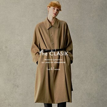 〈The CLASIK〉 Women’s Collection for LAND OF TOMORROW