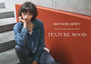 【MAYSON GREY(メイソングレイ)】2026年オータムフェアを開催。オリジナル・マルチケースをプレゼント。