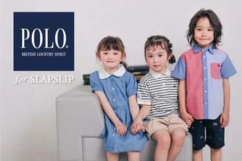 子供服ブランド「SLAP SLIP（スラップ スリップ）」と英国トラッドを基調とする「POLO BCS」が贈るコラボレーションアイテム第6弾が4/3より新登場！