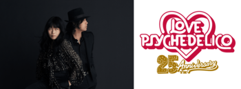【フジテレビ】活動休止前最後、チケット完売の貴重な公演の模様を独占放送！『LOVE PSYCHEDELICO 25th Anniversary Tour』