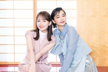 「なんでこんなに可愛いの！」見上愛＆畑芽育 同世代の人気俳優が初共演で印象を語る！次回は「頼りになるお姉ちゃんとポンコツな妹役」を熱望
