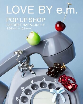 【LOVE BY e.m.】POP UP SHOPがラフォーレ原宿にオープン。限定カラーのリボンジュエリーなど。