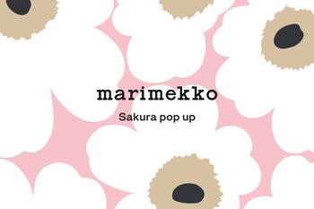 ［マリメッコ]桜の季節の訪れにあわせて、「Marimekko Sakura Pop-up」を開催。ピンクカラーの日本限定アイテムや先行販売商品、特別ノベルティが登場。