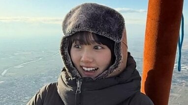 行動力あり過ぎ」原菜乃華 気球に乗るも「高所ダメなの忘れてた」絶景