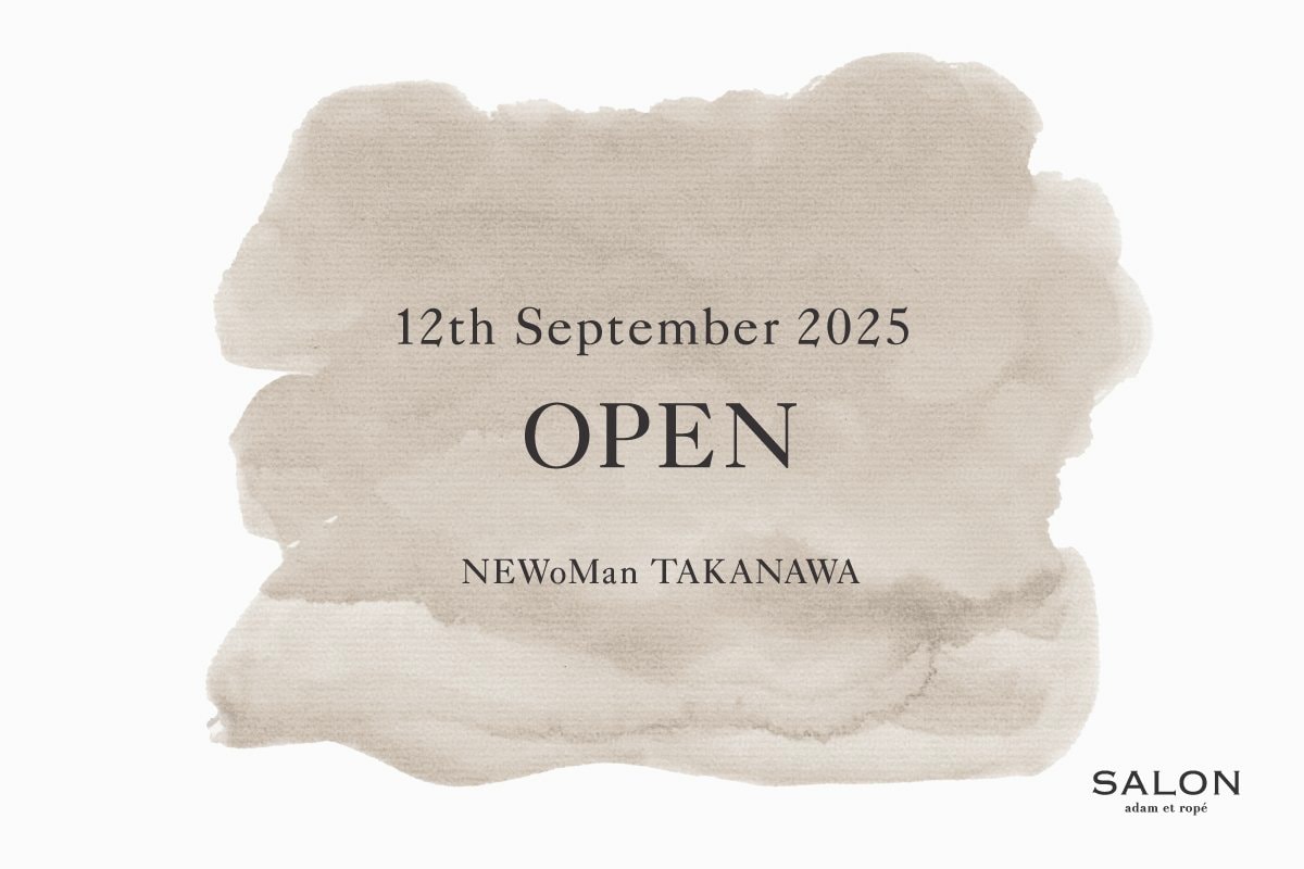 SALON adam et rope'、ニュウマン高輪に新店舗オープン
