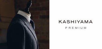オーダーメイドの『KASHIYAMA』から新たにプレミアムライン「KASHIYAMA PREMIUM」MENスタート