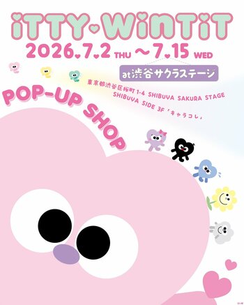 【7/2～7/15】サクラステージで「ITTY-WINTIT」初のPOP-UP SHOPを開催！