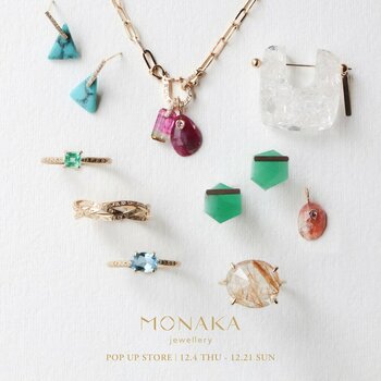 希少な天然石を贅沢に使った〈MONAKA jewellery〉｜限定オーダーも叶うPOP UP STORE開催