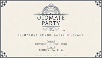 「オトメイトパーティー2026」9月に東京国際フォーラム ホールAにて開催決定！全3公演のラインナップ作品＆豪華出演キャストを公開！ 本日より「薄桜鬼VISAカード」会員限定申込抽選を受付開始！
