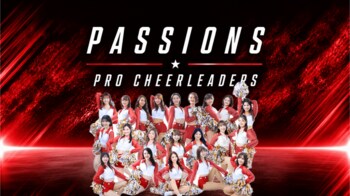 【チア派遣】Passions、全国460名のチアネットワークを構築。全国・多様なジャンル・クオリティに対応する国内最大規模のチア派遣体制へ