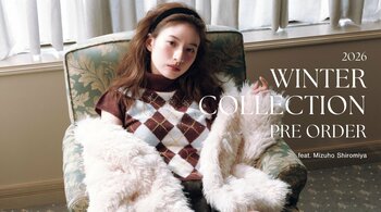 【LILY BROWN】白宮みずほが纏う2026冬の最新コレクション＜10月7日(水)12:00先行予約スタート＞
