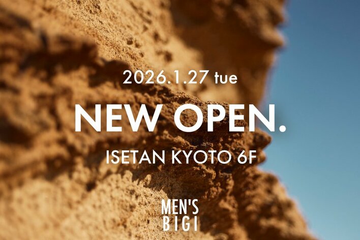 MEN'S BIGI （メンズビギ）が京都伊勢丹6Fに新店をオープン