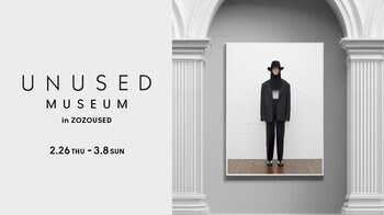 「UNUSED」初のオンラインアーカイブ展を2月26日よりZOZOUSEDで開催